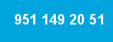 951 149 20 51